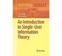 An Introduction to Single-User Information Theory