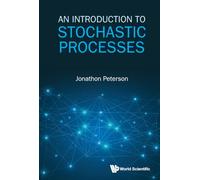 An Introduction To Stochastic Processes