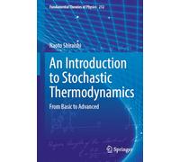 An Introduction to Stochastic Thermodynamics: From Basic to Advanced: 212