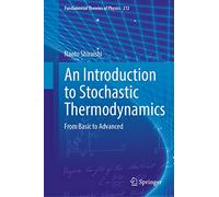 An Introduction to Stochastic Thermodynamics: From Basic to Advanced: 212