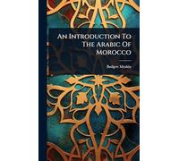 An Introduction To The Arabic Of Morocco