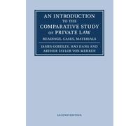 An Introduction to the Comparative Study of Private Law: Readings, Cases, ...