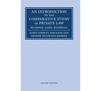 An Introduction to the Comparative Study of Private Law: Readings, Cases, Materials