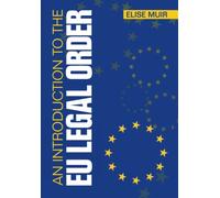 An Introduction to the EU Legal Order – Cambridge University Press