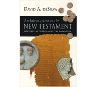 An Introduction To The New Testament: Contexts, Methods & Ministry Formation
