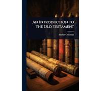 An Introduction to the Old Testament