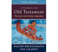 An Introduction to the Old Testament: The Canon and Christian Imagination
