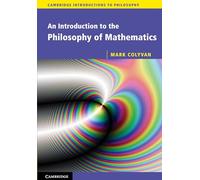 An Introduction to the Philosophy of Mathematics (Cambridge Introductions to
