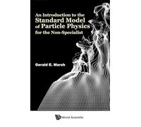 An Introduction to the Standard Model of Particle Physics for the Non-Specialist