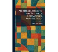 An Introduction to the Theory of Educational Measurements