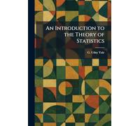 An Introduction to the Theory of Statistics