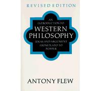 An Introduction to Western Philosophy by Antony Flew (1989-11-21)