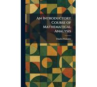 An Introductory Course of Mathematical Analysis