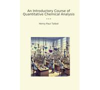 An Introductory Course of Quantitative Chemical Analysis