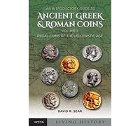 An Introductory Guide to Ancient Greek and Roman Coinage