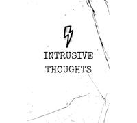 An Intrusive Thoughts Journal: Logging All Your Random Thoughts and Maybe Some Productive Ones, Too
