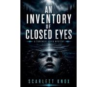 An Inventory Of Closed Eyes: 4