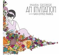 An Invitation by Inara George, Van Dyke Parks (2008-08-12)