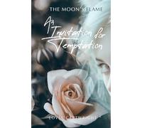 An Invitation For Temptation: The Moon's Flame: 3