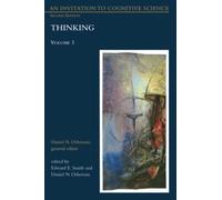 An Invitation to Cognitive Science, second edition, Volume 3: Thinking