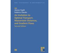 An Invitation to Optimal Transport, Wasserstein Distances, and Gradient Flows