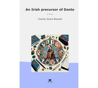 An Irish precursor of Dante