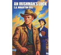 An Irishman’s Luck