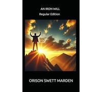 AN IRON WILL: Regular Edition