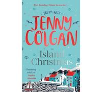 An Island Christmas [Lingua Inglese]: Fall in love with the ultimate festive read from bestseller Jenny Colgan