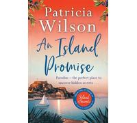 An Island Promise: Paradise - The Perfect Place to Uncover Hidden Secrets