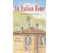 An Italian Home:: Settling by Lake Como [Lingua Inglese]: 1