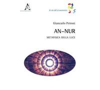 An-Nur. Metafisica della luce
