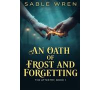 An Oath of Frost and Forgetting