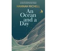 An Ocean and a Day: Almost unbearably moving yet impossible to put down -- the uplifting memoir from the bestselling novelist