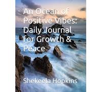 An Ocean of Positive Vibes: Daily Journal for Growth & Peace