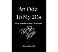 An Ode to My 20s