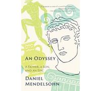 An Odyssey: A Father, A Son, and an Epic [Lingua inglese] [Lingua Inglese]