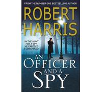 An Officer and a Spy by Robert Harris (2014-05-08)