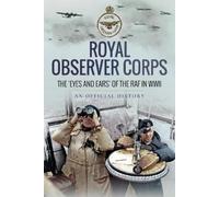 An Official History Royal Observer Corps (Tascabile)