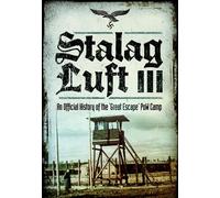 An Official History Stalag Luft III (Tascabile)