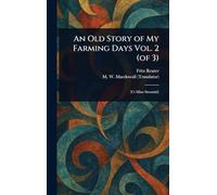 An Old Story of My Farming Days Vol. 2 (of 3)