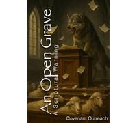 An Open Grave: A Scriptural Warning