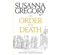 An Order For Death: The Seventh Matthew Bartholomew Chronicle