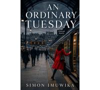 An Ordinary Tuesday