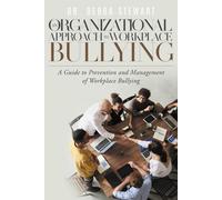An Organizational Approach to Workplace Bullying (Copertina rigida)