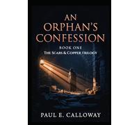 An Orphan's Confession