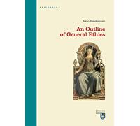 An outline of general ethics