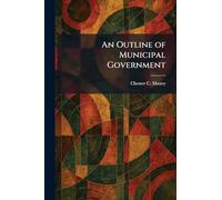 An Outline of Municipal Government
