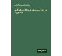 An Outline of Qualitative Analysis, for Beginners