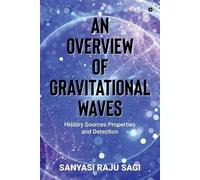 An Overview of Gravitational Waves (Tascabile)